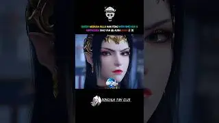 Queen Medusa Kills Han Feng With One Kick 😱🔥||#btth #donghua #shortfeed #trollface