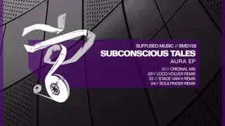 Subconscious Tales - Aura (Loco-Volver Remix) [Suffused Music]
