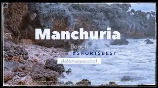 Manchuria Beach #shortsbest