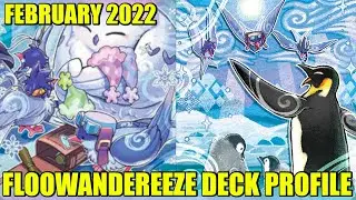FLOOWANDEREEZE DECK PROFILE - FEBRUARY 2022 | Yu-Gi-Oh! POST BATTLE OF CHAOS