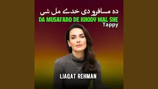 Da Musafaro De Khody Mal She Tappy