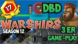 Warships SEASON 12 | I SKIPPED ART FOR DBD [Boom Beach] **Rank 17**