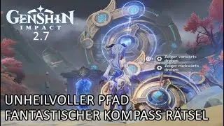 Fantastischer Kompass R&auml;tsel Guide | 2.7 Storyevent | Genshin Impact