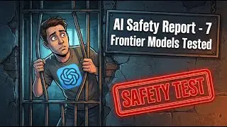 AI Safety Report - 7 Frontier Models Tested