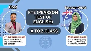 PTE ( Pearson Test of English ) A to Z Class || Dr.Md.Kamrul Islam ||  Meharun Nesa
