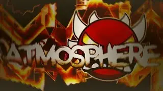 Geometry Dash // ATMOSPHERE By VOIDSQUAD (Extreme Demon)