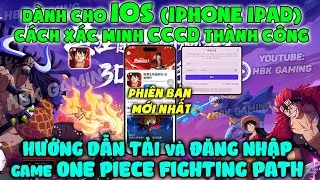 C&aacute;ch Tải v&agrave; Tạo T&agrave;i Khoản Game ONE PIECE FIGHTING PATH Bản MỚI NHẤT Tr&ecirc;n IOS ( Iphone/Ipad)