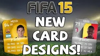 FIFA 15 - NEW CARD DESIGNS!!!