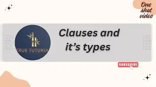 Clauses and it’s types