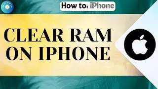 How To CLEAR iPhone RAM Memory on iOS 18 &mdash; Quick 2025 Guide