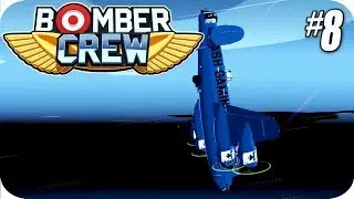 Bomber Crew #8 Night Fights [Bomber Crew Gameplay]