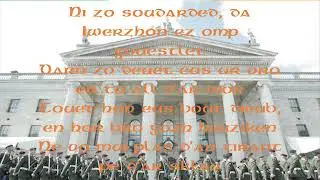 Kan ar soudard - Kan broadel Iwerzhon (Amhr&aacute;n na bhfiann - The soldier's song in breton language)