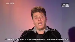 Zerst&ouml;rt das Web 2.0 unsere Werte? Tele-Akademie 2012