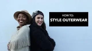HOW TO STYLE: OUTERWEAR I THE LOCAL COLLECTIVE