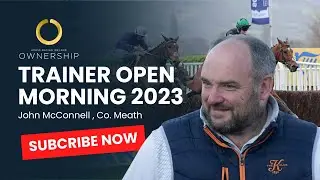 John McConnell | Trainer Open Morning 2023