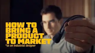 How to bring a Product to Market (as an industrial designer)