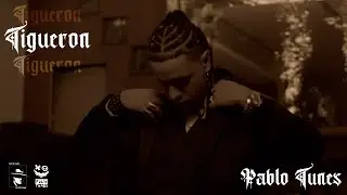 Pablo Tunes - Tigueron (Video Oficial)