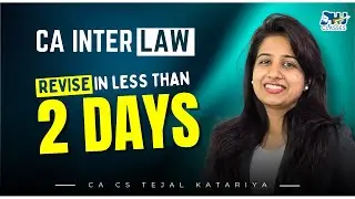 CA Inter Law Preparation Hack 🤯 | Revision Strategy | Chapter Wise Time Allocation by CA Tejal Mam