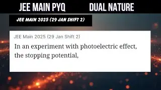 JEE Main PYQ: In an experiment with photoelectric effect, the stopping potential,