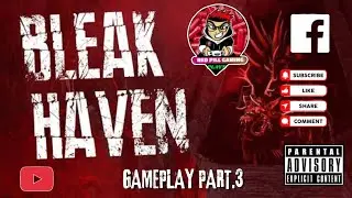 RED PILL GAMING PLAYS =BLEAK HAVEN- HORROR STEAM GAME