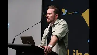 LibertyFest 2018 - James Fox Higgins - Winning the battle using alternative media