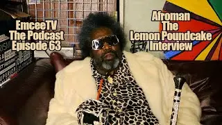 Afroman - Lemon Pound Cake Episode 63
