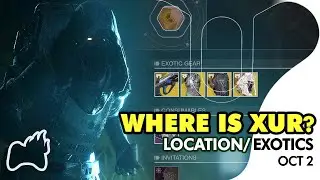 DESTINY 2 Where is Xur This Week? Xur's Location Today, Exotics Weapons & Armors Oct 2