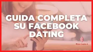 FACEBOOK DATING TUTORIAL