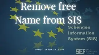 How to remove name from SiS system | Portugal Immigration Updates