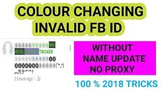 How To Make Colour Changing Invalid + Emoji Facebook Id Without Name Update No Proxy