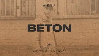 W.E.N.A. - Beton x OKI prod. RAU, cuts: dj Qmak