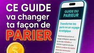 Le Guide qui a chang&eacute; ma fa&ccedil;on de MISER en Paris Sportifs 💵