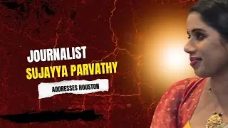 സുജയ & WORLD MALAYALEE COUNCIL-HOUSTON PROVINCE SPL GUEST SUJAYYA PARVATHY (TV ANCHOR & JOURNALIST)
