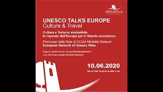 UNESCO TALKS EUROPE - 10 giugno 2020 - Mirabilia Network