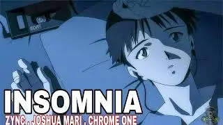 Insomnia - Zync . Joshua Mari . Chrome One (Lyrics)