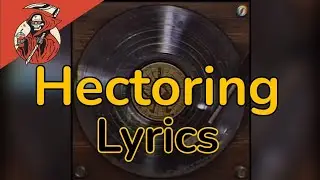 Hectoring/Cipher Is Real [Gravity Falls] - Lyrics