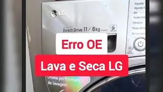Erro OE Lava e Seca LG