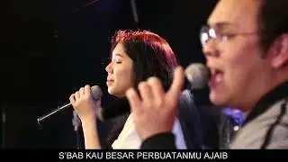 WORSHIP MEDLEY || RINDU SELALU X SUNGGUH INDAH KAU TUHAN X SEBAB KAU BESAR