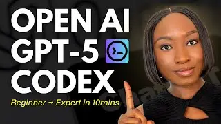 GPT-5 Codex: From Beginner to Expert in 10 minutes | Step by Step Guide