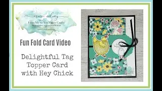 Fun Fold Hey Chick Delightful Tag Topper