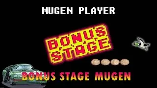 BONUS  STAGE MUGEN