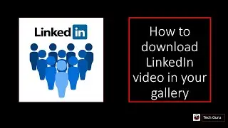 Download LinkedIn video directly in gallery 2023 #trends #viral #public