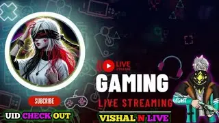 VISHAL N LIVE IS BACK | ❤️ Thank You for 9K Subscribers | Next Target 10K 💯🙏 |  Uid Check Out 😍