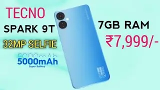 Tecno Spark 9t : Launch With 32MP Selfie ⚡ Features ⚡ Price