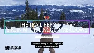 The Trail Report | 15 | S McNicholl on Lincoln Meadows | 4K