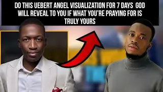 Do This uebert Angel Visualization  God Will Reveal to you If What You&rsquo;re Praying for Is Yours