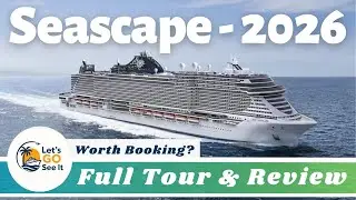 MSC Seascape &mdash; Полный обзор и описание всего, что можно делать на борту.