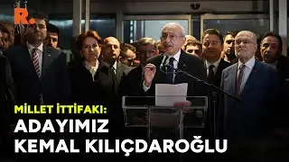 Millet İttifakı: Adayımız Kemal Kılıçdaroğlu