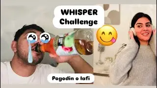 WHISPER CHALLENG/POGODIN O LAFI