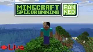 Calm Minecraft Ranked Speedrun Stream! Join up!